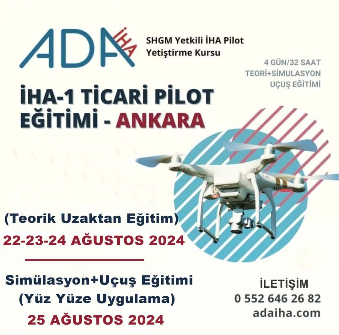 İHA-1 Ticari Pilot Kursu (22-25 Ağustos 2024) (Uzaktan Eğitim+Simulasyon+Uçuş)