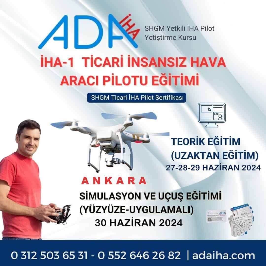 İHA-1 Ticari Pilot Kursu (27-30 Haziran 2024) (Uzaktan Eğitim+Simulasyon+Uçuş)