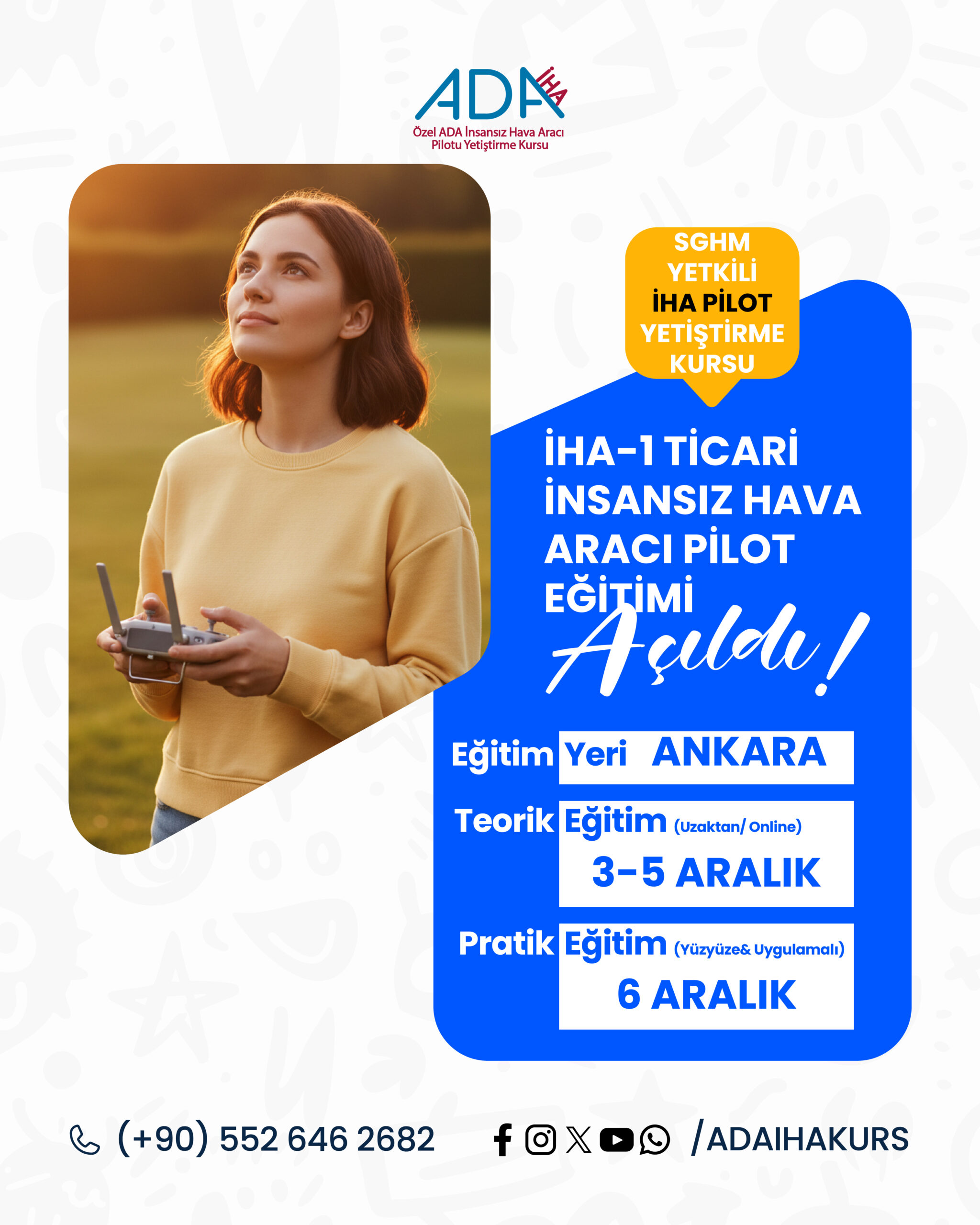 İHA-1 Ticari Pilot Kursu (3 - 6 Aralık 2025) (Uzaktan Eğitim+Simulasyon+Uçuş)