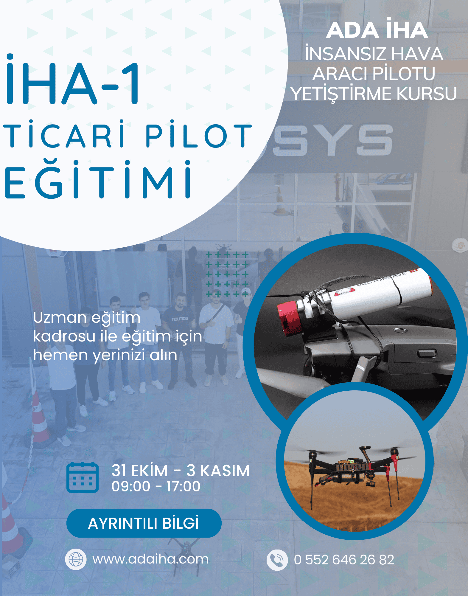 İHA-1 Ticari Pilot Kursu (31Ekim-3 Kasım 2024) (Uzaktan Eğitim+Simulasyon+Uçuş)